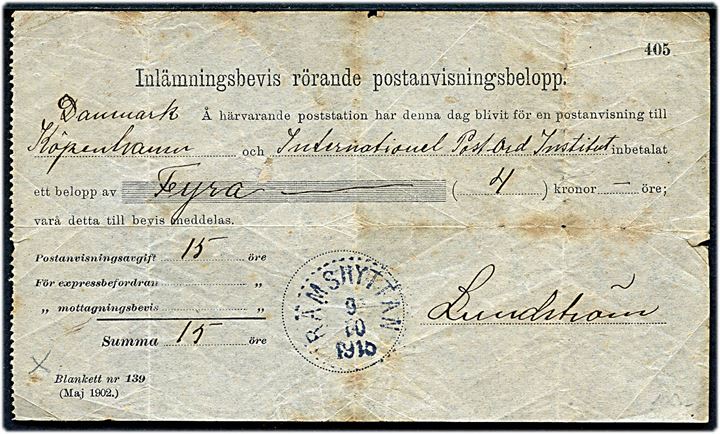 Inlämningsbevis for postanvisningsbeløb - formular nr. 139 - stemplet Rämshyttan d. 9.10.1915 for forsendelse af 4 kr. til Intenationel Post Ord Institut i København.