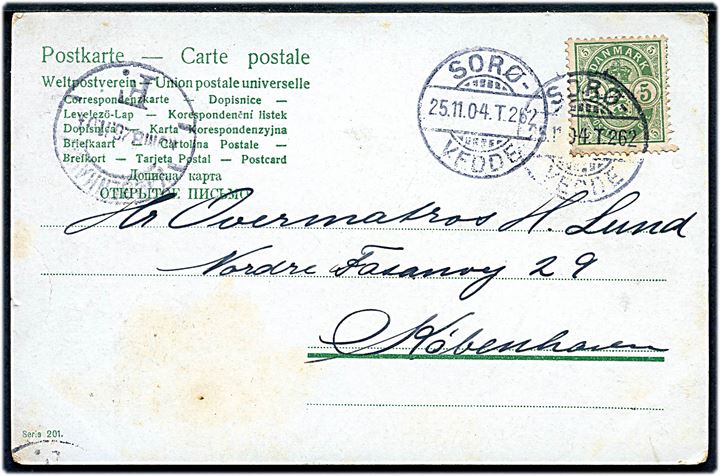 5 øre Våben på brevkort annulleret med bureaustempel Sorø - Vedde T.262 d. 25.11.1904 til København.