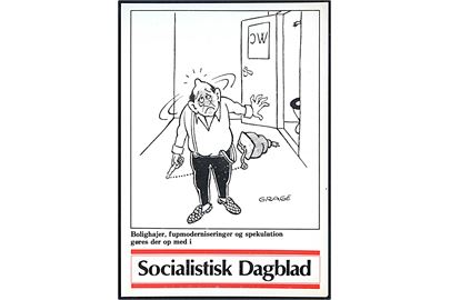 Socialistisk Dagblad. Politisk postkort. Bolighajer, fupmoderniseringer og spekulation gøres der op med. Tegnet af Tony Grage.