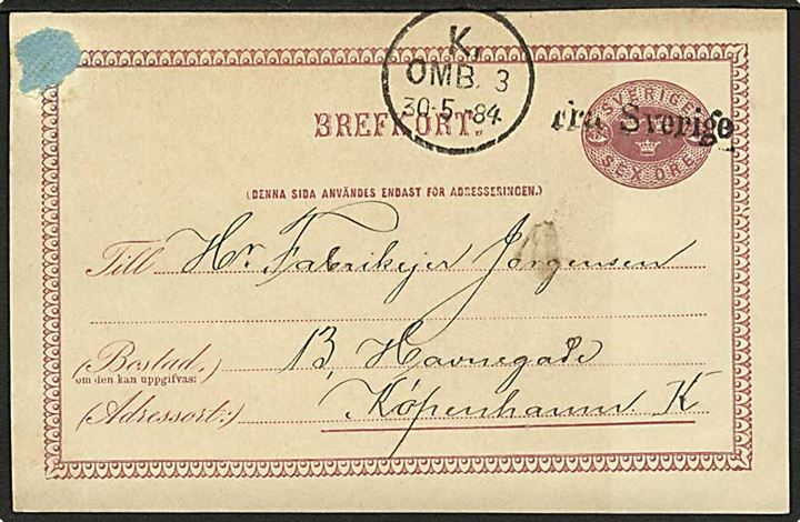 6 öre helsagsbrevkort fra Malmö annulleret med skibsstempel Fra Sverige og sidestemplet K. OMB. d. 30.5.1884 til København, Danmark.