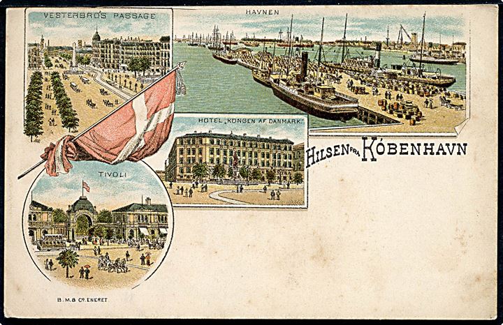 Vesterbros Passage, Tivoli, Hotel “Kongen af Danmark”, samt Havnen. B. M. & Co. u/no. Kvalitet 7