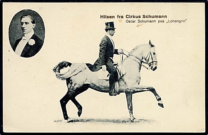Cirkus Schumann, “Hilsen fra” med Oscar Schumann på hesten Lohengrin. E. Schmidt no. x97. Kvalitet 7