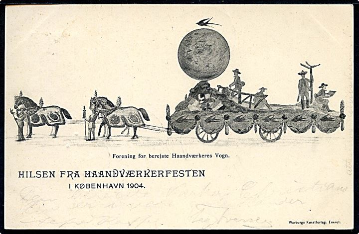 Erhverv. Haandværkerfesten København 1904. Berejste Haandværkers Vogn. Warburg u/no. Kvalitet 7