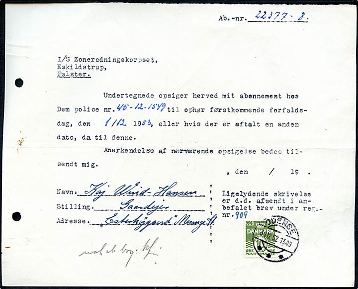 10 øre Bølgelinie benyttet som gebyrmærke stemplet i Odense d. 31.12.1952 på attesteret kopi af abonnementsopsigelse hos Zoneredningskorpset.
