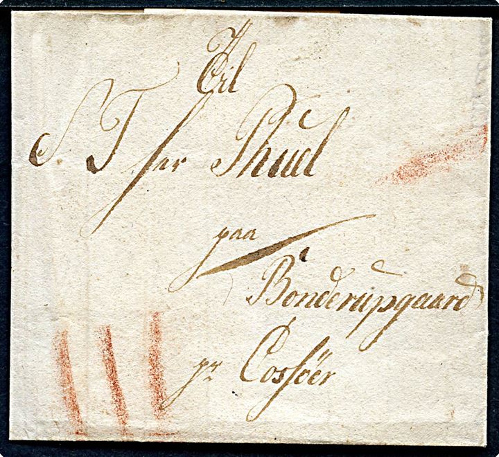 1802. Francobrev med indhold dateret i Kjøbenhavn d. 19.6.1802 til Bonderupgaard pr. Korsør. Flere porto påtegninger.