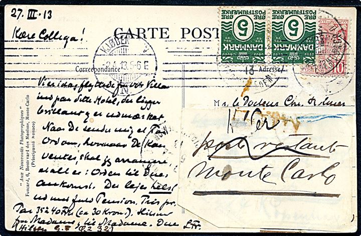 10 c. single på brevkort fra Monte Carlo d. 27.3.1913 til København, Danmark. Opfrankeret med 5 øre Bølgelinie i parstykke og eftersendt fra Kjøbenhavn d. 2.4.1913 til poste restante i Monte Carlo, Monaco.