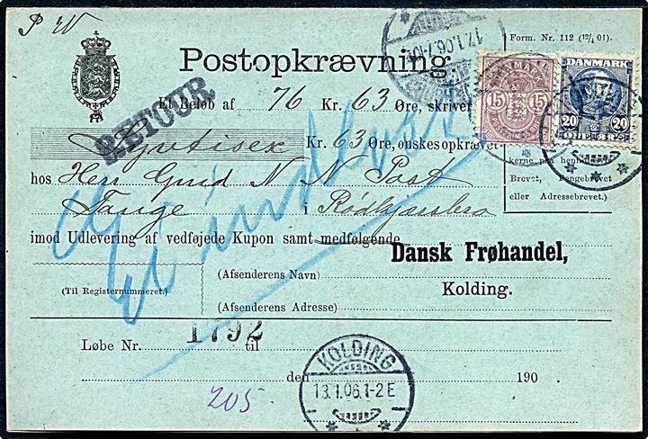 15 øre Våben og 20 øre Chr. IX på retur Postopkrævning fra Kolding d. 13.1.1906 til Rødkjærsbro.