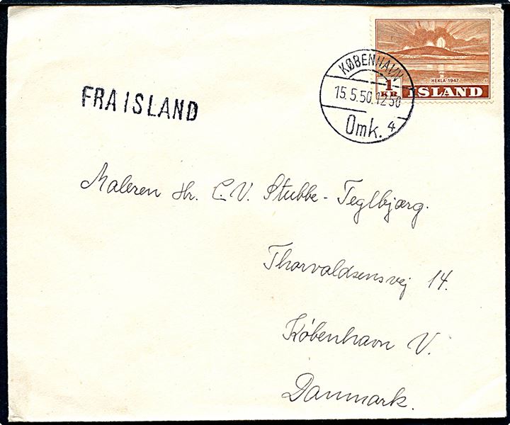 1 kr. Hekla single på skibsbrev fra Reykjavik annulleret København Omk d. 15.5.1950 og sidestemplet Fra Island til København, Danmark.