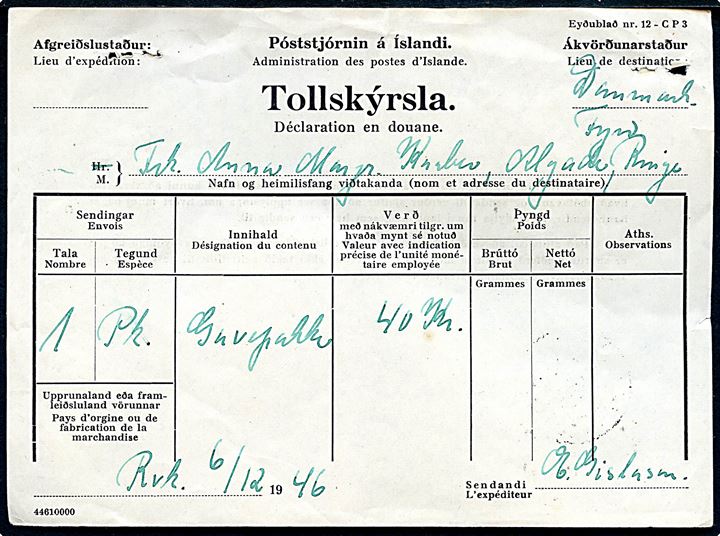 5 aur Torsk, 1 kr. Geysir og 2 kr. Viking på internationalt adressekort for pakke fra Reyjavik d. 6.12.1946 via København til Ringe, Danmark.