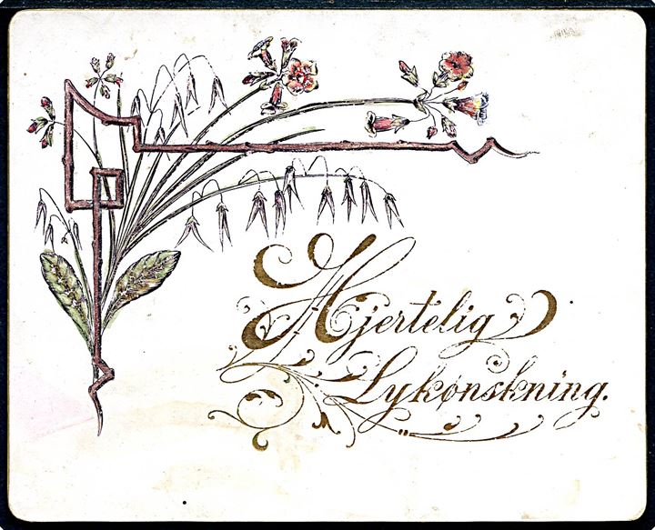 Kartonkort med Lykønskning. Daterer 1890. 