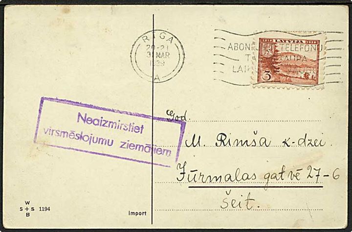 3 s. single på lokalt tryksagsbrevkort i Riga d. 31.3.1939. Violet postalt propaganda stempel: Neaizmirstet virmeslojumu ziemajiem.