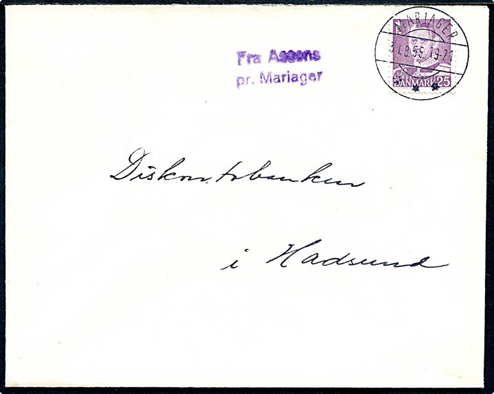 25 øre Fr. IX på brev annulleret Mariager d. 31.8.1955 og sidestemplet Assens pr. Mariager til Hadsund.