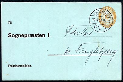 10 øre lokal Fødselsanmeldelse helsagskorrespondancekort (Fabr. 79x) fra Fuglebjærg d. 12.4.1937 til Førslev pr. Fuglebjærg.