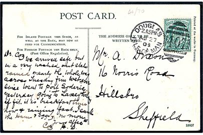 ½d Edward VII på brevkort (Glen Helen) annulleret med duplex stempel Douglas Isle of Man/407 d. 27.8.193 til Sheffield.
