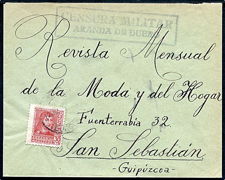 30 cts. på brev med svagt stempel d. 19.7.193x til San Sebastian. Lokal spansk censur fra Arenda de Duero.