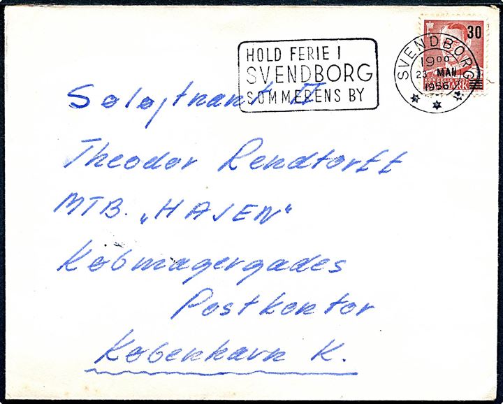 30/25 øre Provisorium på brev fra Svendborg d. 23.5.1956 til søløjtnant ombord på torpedobåden Hajen via Købmagergades Postkontor, København K.