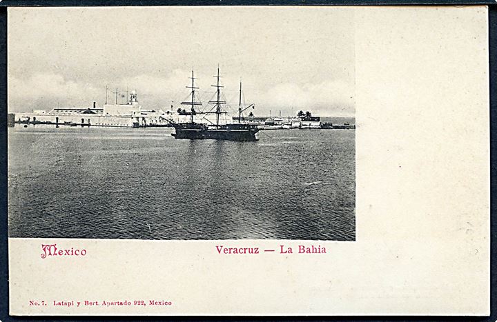 Mexico, Vera Cruz med sejlskib. Latapi y Bert no. 7.