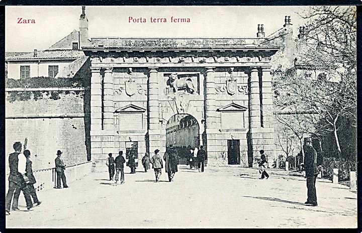 Zara (Zadar, Kroatien), Porta terra ferma. A. Gilardi & F. U/no.