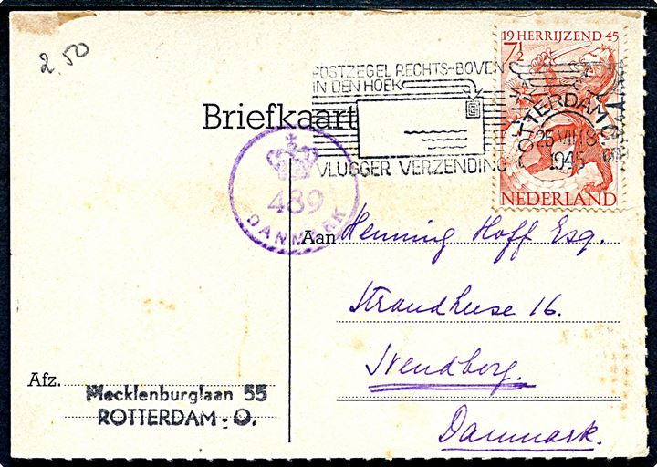 7½ c. Befrielses udg. på brevkort fra Rotterdam d. 25.7.1945 til Svendborg, Danmark. Dansk efterkrigscensur: (krone)/489/Danmark.