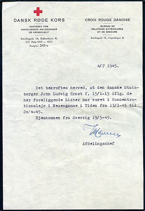 10 øre Chr. X på fortrykt kuvert fra Dansk Røde Kors sendt som lokalbrev i København d. 4.7.1945. Indeholder erklæring som bekræfter at John Ludvig Ernst har været indsat i tysk koncentrationslejr i Neuengamme og er hjemkommet via Sverige. Kuvert urent åbnet. 