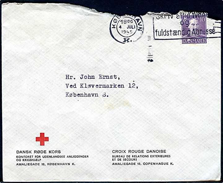 10 øre Chr. X på fortrykt kuvert fra Dansk Røde Kors sendt som lokalbrev i København d. 4.7.1945. Indeholder erklæring som bekræfter at John Ludvig Ernst har været indsat i tysk koncentrationslejr i Neuengamme og er hjemkommet via Sverige. Kuvert urent åbnet. 