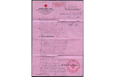Genpart af følgeseddel for pakke til Interneret dansker, John Ludvig Ernst, i Tyskland dateret København d. 6.4.1945 med stempel Dansk Røde Kors.