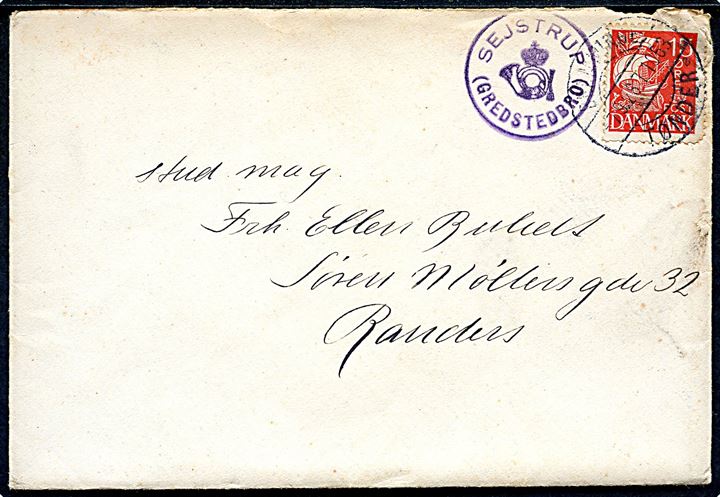 15 øre Karavel på brev annulleret med bureaustempel Bramminge - Tønder sn2 T.1063 d. 7.9.1928 sidestemplet med posthornstempel SEJSTRUP (GREDSTEDBRO) til Randers.