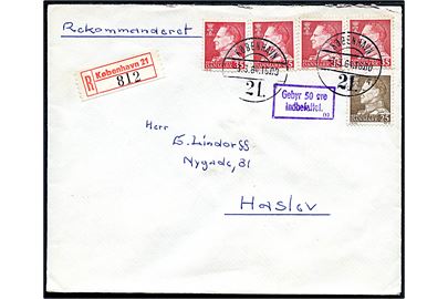 25 øre og 35 øre (4) Fr. IX på anbefalet brev fra København 21 (= Hovedbanegården) d. 3.3.1964 til Haslev. Rammestempel Gebyr 50 øre indbefattet. (1).
