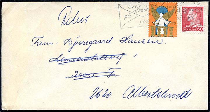 60 øre Fr. IX og Julemærke 1970 på brev sendt lokalt i København d. 22.12.1970. Retur som ubekendt til Albertslund.