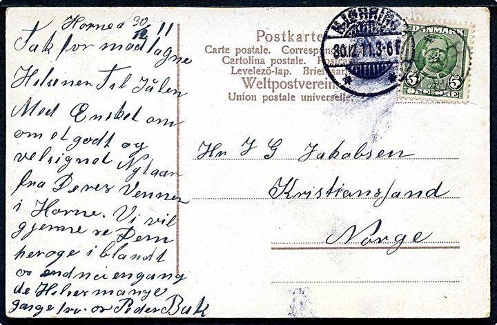 5 øre Fr. VIII på brevkort annulleret med stjernestempel HORNE og sidestemplet Hjørring d. 30.12.1911 til Kristiansand, Norge.