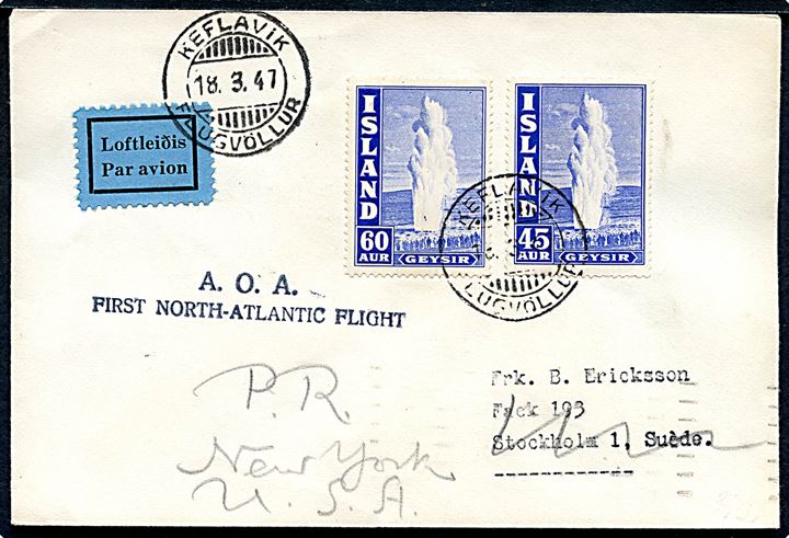 45 aur Geysir i parstykke på første flyvningskuvert stemplet A.O.A. First North-Atlantic Flight fra Keflavik d. 18.3.1947 til Stockholm, Sverige - eftersendt til New York, USA.