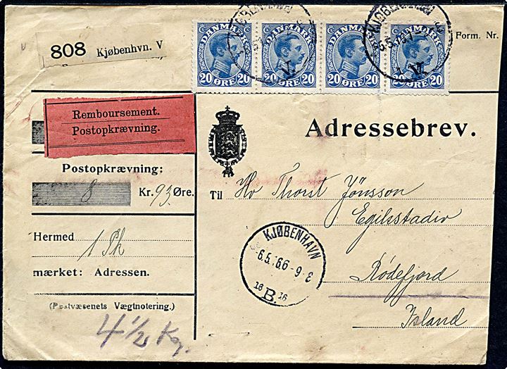 20 øre Chr. X i vandret 4-stribe på adressebrev for pakke med opkrævning fra Kjøbenhavn d. 5.5.1916 via Eskifjördur og Reydarfjördur til Egilstadir, Island. Kuvert afkortet i højre side. 