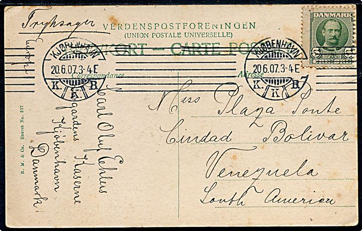5 øre Fr. VIII single på brevkort sendt som tryksag fra Kjøbenhavn d. 20.6.1907 til Cindad Bolivar, Venezuela, Sydamerika. God destination.