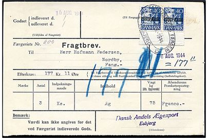 40 øre Karavel Postfærge mærke i parstykke på fragtbrev fra Esbjerg d. 16.8.1944 til Nordby, Fanø.