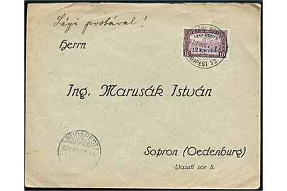 Legi posta / 12 kronoa / 10 kr. luftpost provisorium single på filatelistisk luftpostbrev annulleret Legi Posta Budapest d. 15.11.1920 til Sopron