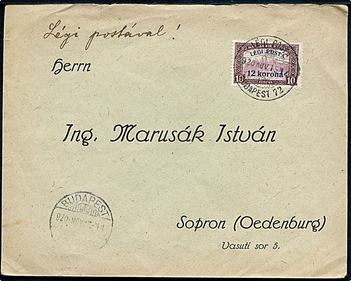 Legi posta / 12 kronoa / 10 kr. luftpost provisorium single på filatelistisk luftpostbrev annulleret Legi Posta Budapest d. 15.11.1920 til Sopron
