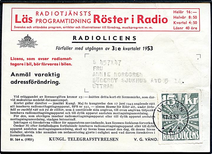 15 kr. Radiolicens mærke på kvittering for Radiolicens 3. kvartal 1953 annulleret Uttran d. 17.9.1952.
