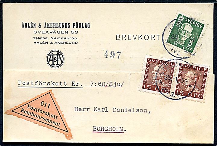 5 öre Gustaf 70 år og 15 öre Gustaf i parstykke med perfin Å&Å på brevkort med postopkrævning fra firma Åhlén & Åkerlunds Förlag i Stockholm d. 25.1.1939 til Borgholm.