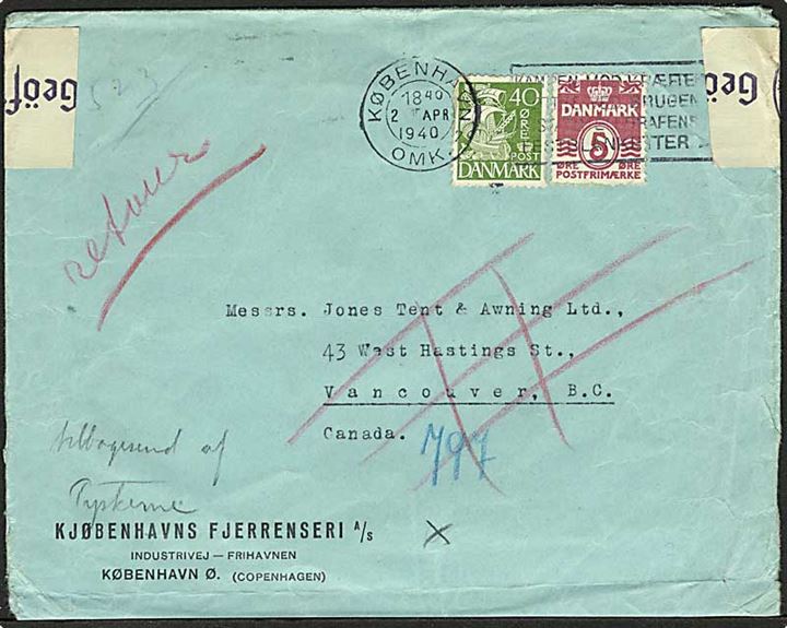 5 øre Bølgelinie og 40 øre Karavel på 2. vægtkl. brev fra København d. 2.4.1940 til Vancouver, Canada. Censureret i Berlin og returneret. Påskrevet: Tilbagesendt af Tyskerne.