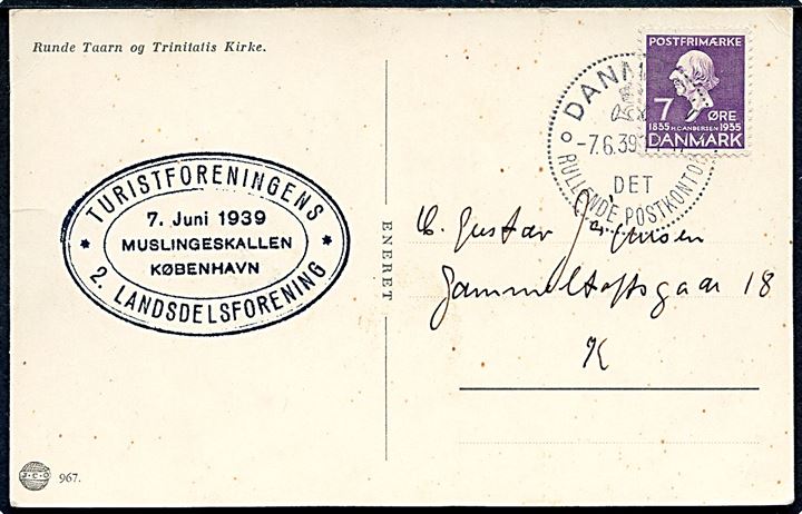 7 øre H. C. Andersen på lokalt brevkort annulleret med særstempel Danmark * Det rullende Postkontor * d. 7.6.1939 og sidestemplet Turistforeningens 2. Landsdelsforening / Muslingeskallen, København. 