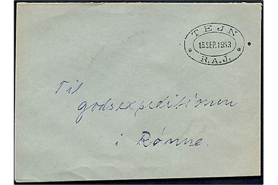 Ufrankeret brev med ovalt jernbanestempel TEJN * R.A.J. * d. 15.9.1953 til Rønne. R.A.J. = Rønne-Allinge Jernbane. Kuvert stemplet ved jernbanens nedlæggelse d. 15. september 1953.