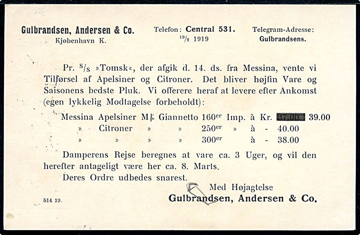 7 øre Chr. X helsagsbrevkort (fabr. 46-C) med fortrykt meddelelse vedr. citrusfrugter med S/S Tomsk som forventes at ankomme fra Messina, sendt som tryksag fra Kjøbenhavn 3 d. 20.2.1919 til Halmstad, Sverige.