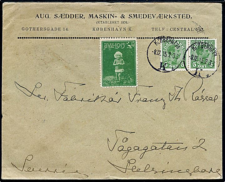 5 øre Chr. X i parstykke og Julemærke 1915 på brev fra Kjøbenhavn d. 8.12.1915 til Helsingborg, Sverige.