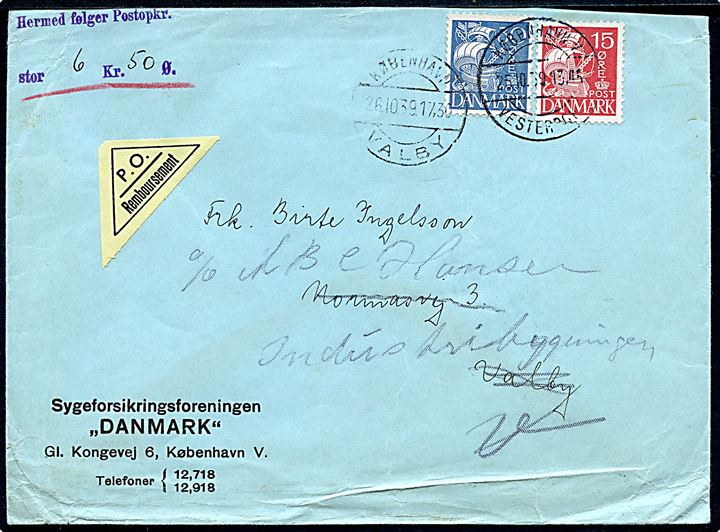 15 øre og 30 øre Karavel på lokalbrev med postopkrævning annulleret med brotype IId København V. Vesterport d. 25.10.1939 til Valby - eftersendt til København V.