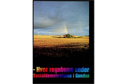 Hvor regnbuen ender - Socialdemokratiet i Glumsø. Politisk propaganda kort. U/no.