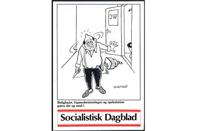 Socialistisk Dagblad. Politisk postkort. Bolighajer, fupmoderniseringer og spekulation gøres der op med. Tegnet af Tony Grage.