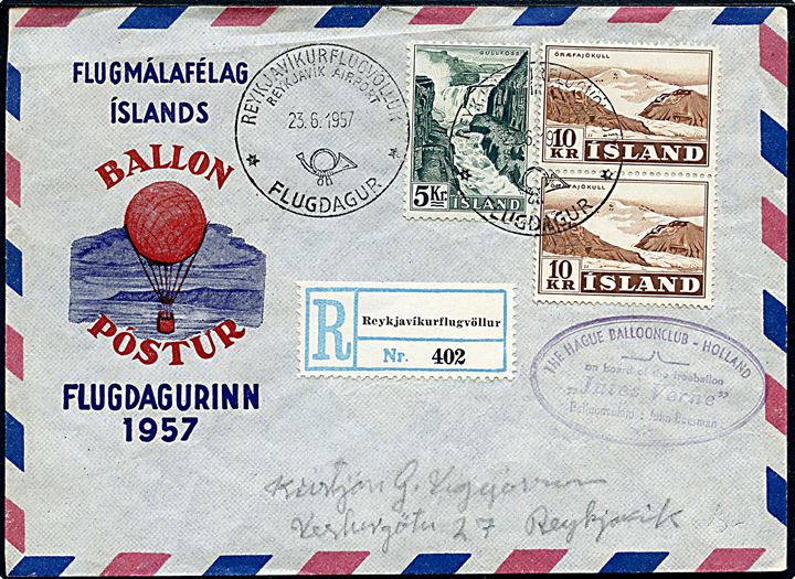 5 kr. og 10 kr. (par) Landskab på anbefalet ballon luftpostbrev annulleret med særstempel i Reykjavik Lufthavn d. 23.6.1957 til Reykjavik. Befordret med den hollandske luftballon Jules Verne til Bruarland.