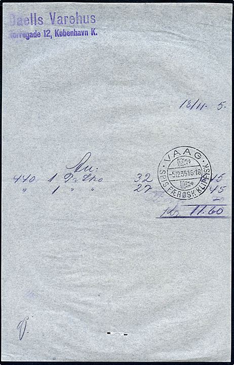 Regning fra Daells Varehus i København d. 18.11.1935 med færøsk klipfiskstempel Vaag d. 5.12.1935.