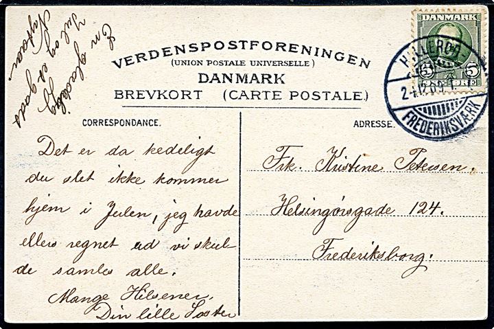 5 øre Fr. VIII på julekort annulleret med bureaustempel Hillerød - Frederiksværk T.7 d. 24.12.1909 til Frederiksborg.