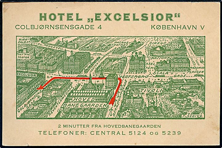 Franz Sedivý: Hotel “Excelsior”, Colbjørnsensgade 4, reklamekort med bykort. No. 43051.  Kvalitet 7